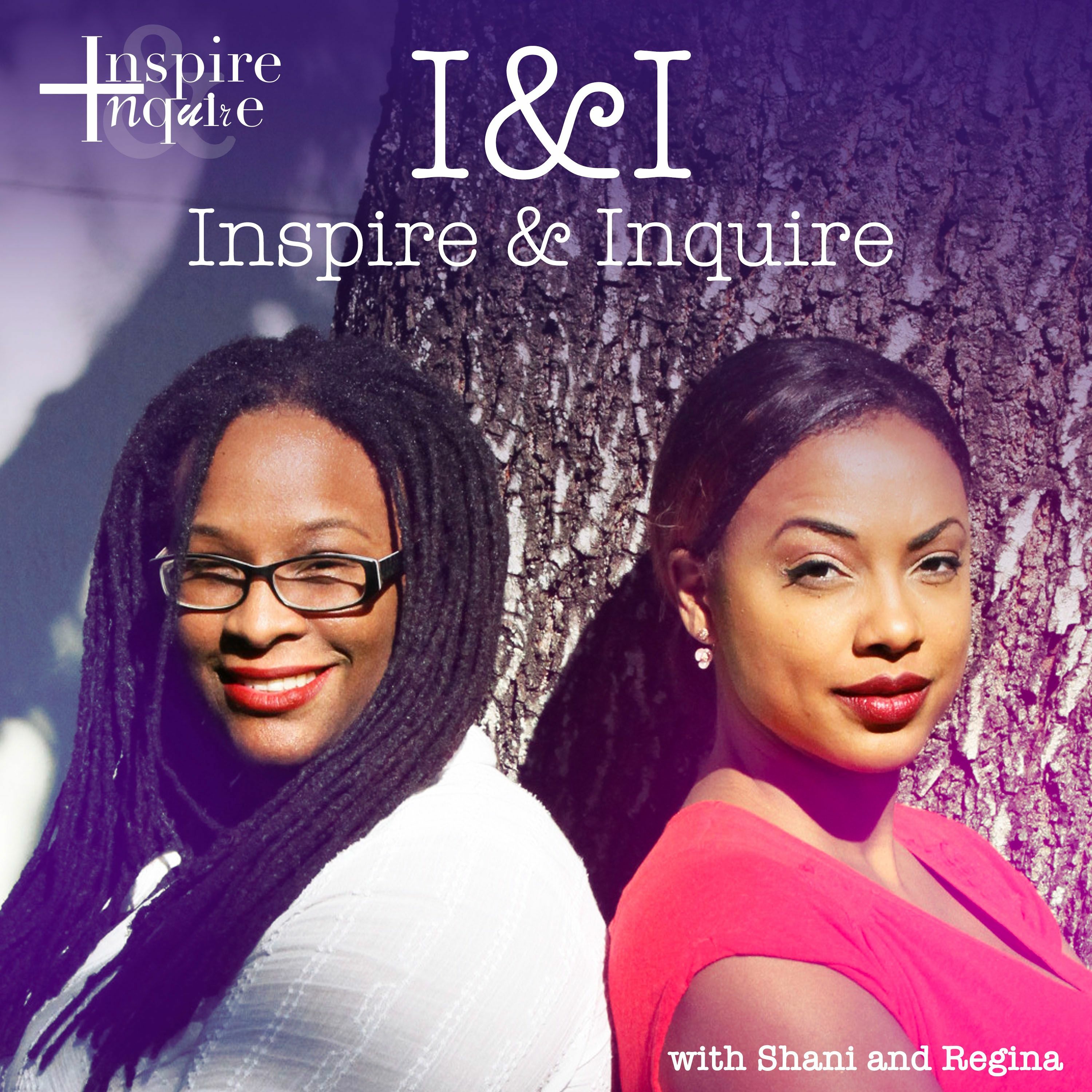 Inspire and Inquire