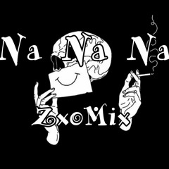 Na Na Na - ZxoMix #Jerseyclub