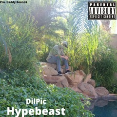 DilPic - Ocean Breeze (Prod. Daddy Beano$)