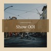 Show 001