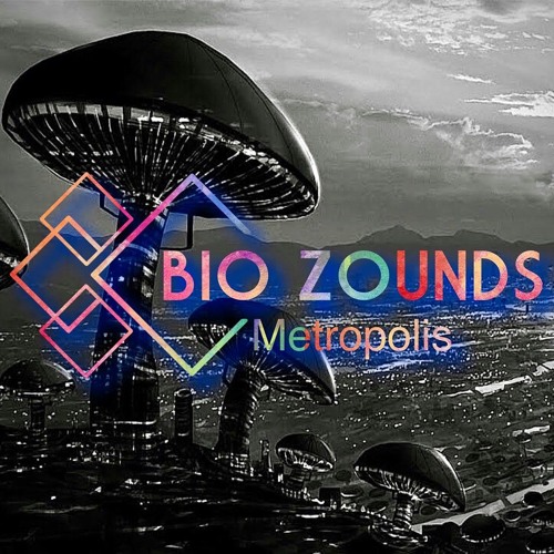 Bio Zounds: METROPOLIS (Afterhours Podcast, January 2020)