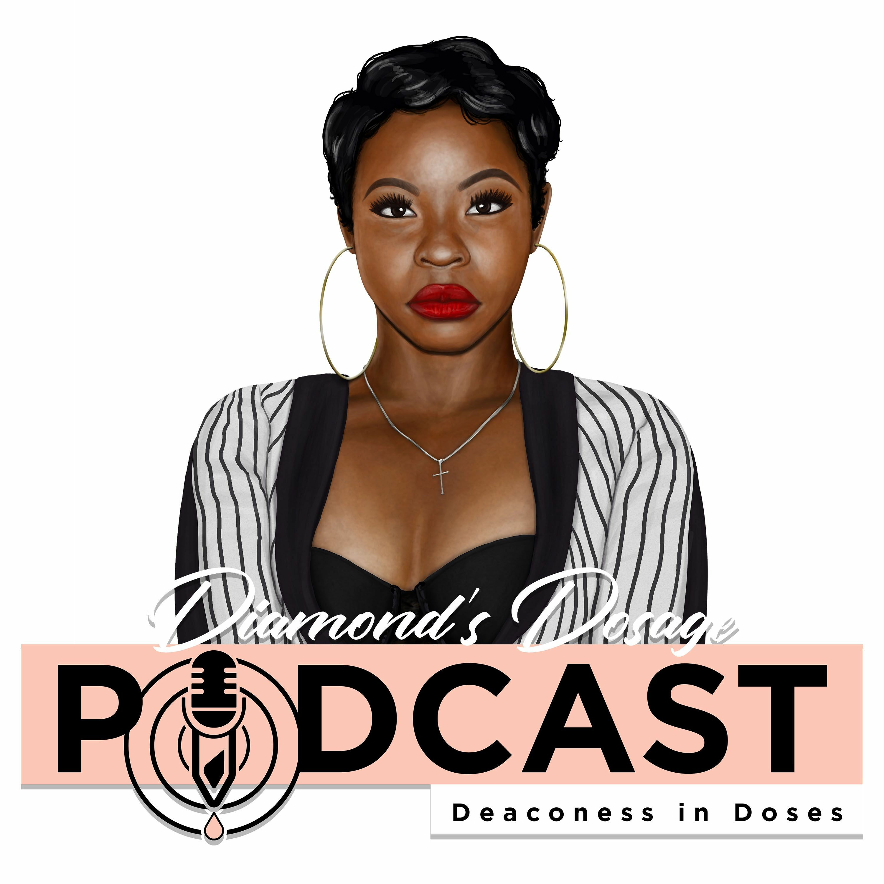 Diamond\'s Dosage Podcast