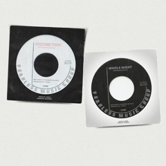 20somethin/Whole night prod. by love2x