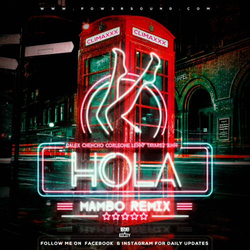 Dalex Ft. Chencho Corleone, Lenny Tavárez,Juhn El All Star - Hola (Mambo Remix)