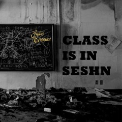 CLASS IS IN SESHN' - Jake Broome