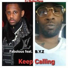 Fabolous feat. B.Y.Z - Keep Calling