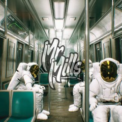 Mr Mills - Underground