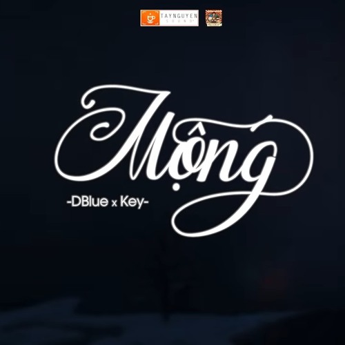Mộng - Key ft. Dblue