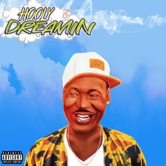 Hooly Dreamin - NHTG X LOTE X EHB