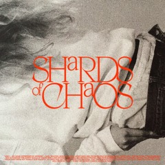 shards of chaos [ozzie - see me flip]