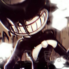 Bendy and the ink machine can't be erased (Nightcore)