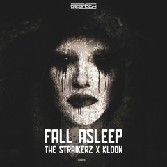 GBD279. The Straikerz & Kloon - Fall Asleep [OUT NOW]