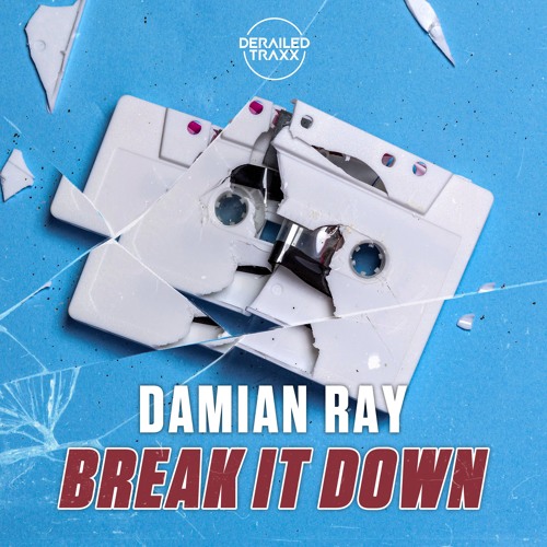 Damian Ray - Break It Down