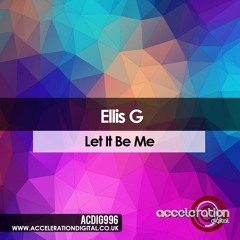 Ellis G - Let It Be Me