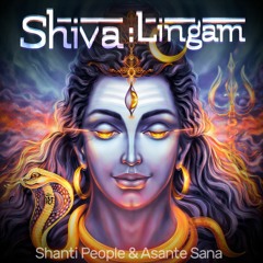 Shanti People & Asante Sana - Shiva Lingam (Teaser)