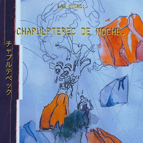 CHAPULTEPEC DE NOCHE (Demo)