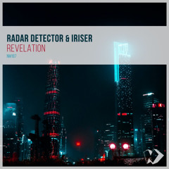 Radar Detector & Iriser - Revelation (Original Mix)