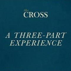 The Cross - A Three-Part Experience - Miki Hardy
