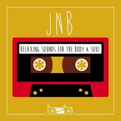 JNB - Relaxing Sounds for the Body & Soul