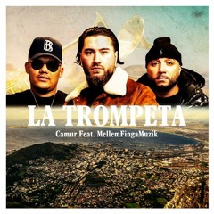La Trompeta (ft MellemFingaMuzik) - Camur (Veeli Edit)