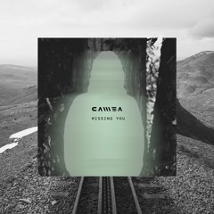 Camea - Missing You (Club Edit) [clip]