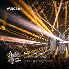 7 Oceans - Today [#ABGT364 Support]