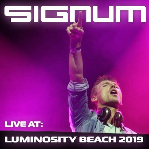 Signum - Luminosity Beach Festival 2019(28 - 06 - 2019)