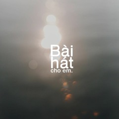 Bài Hát Cho Em