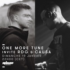 One More Tune #103 w/ RDG & Causa - Rinse France (19.01.20)