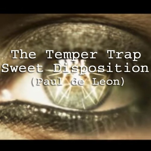 T.e.m.p.e.r. T.r.a.p. - S.w.e.e.t. D.i.s.p.o.s.i.t.i.o.n. (Paul De Leon Bootleg) FREE DOWNLOAD