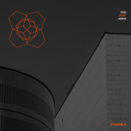 | PREMIERE: Feri - Pert (ANMA Remix) [Dynamica] |
