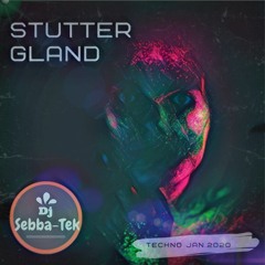 ✧○ꊞ  STUTTER GLAND  ꊞ○✧