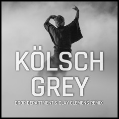 Kolsch - Grey (Drop Department & Clay Clemens Remix)FREE DOWNLOAD