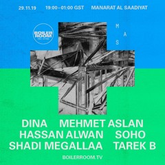 Hassan Alwan | Boiler Room Abu Dhabi: MAS