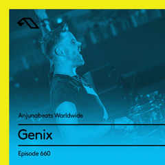 Anjunabeats Worldwide 660 with Genix