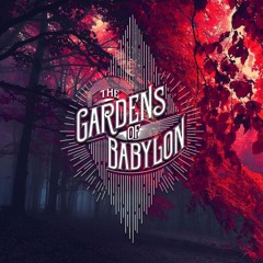 The Gardens of Babylon