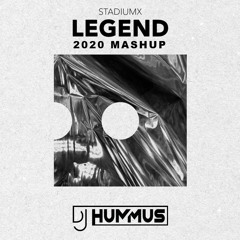 StadiumX- Legend (Hummus Mashup 2020) (Legend x Je Taime x Havana x I'm Blue x Dubigal)