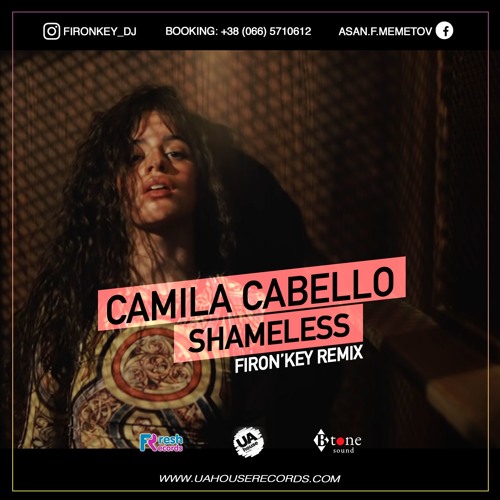 Camila Cabello - Shameless (Firon'key radio edit)