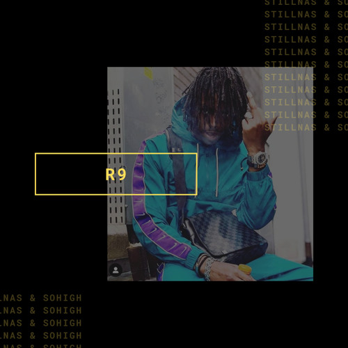 R9 (RR 9.1 StillNaS & SoHigh Edit) w/ Washy