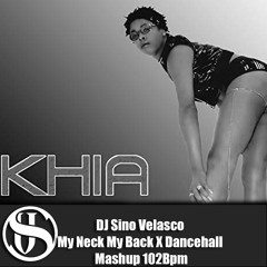Khia - My Neck, My Back (DJ Sino Dancehall Mashup 102Bpm)