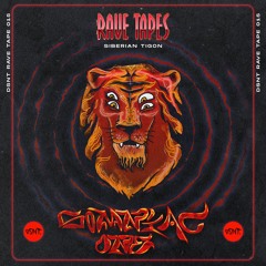 DSNT Rave Tape 015 - Siberian Tigon