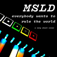 Everybody Wants To Rule The World (a Very Short Cover)