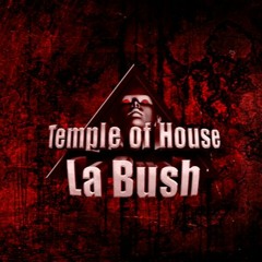 La Bush *Deep 2*