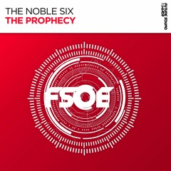 The Noble Six - The Prophecy [FSOE]