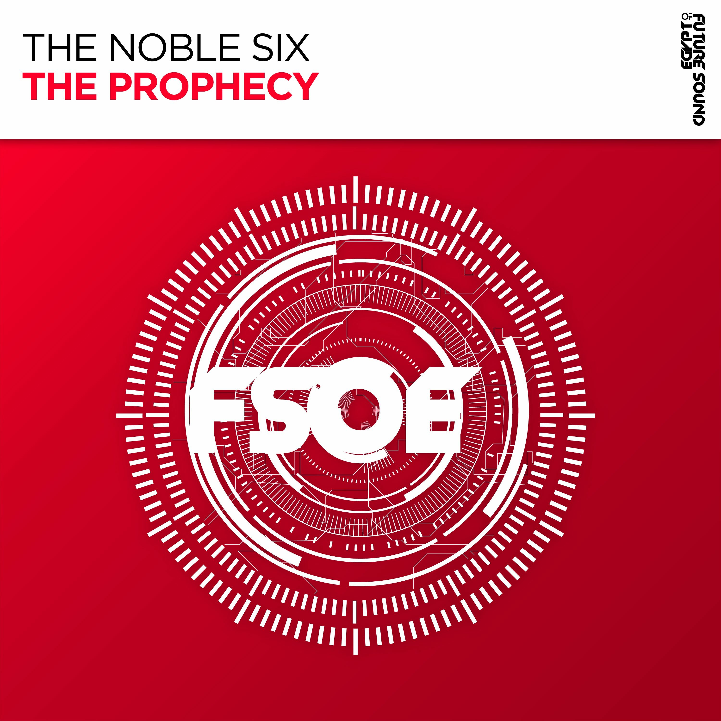 The Noble Six - The Prophecy [FSOE]