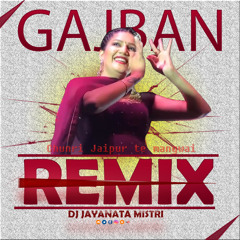 Chunri Jaipur te || GAJBAN || Remix ||