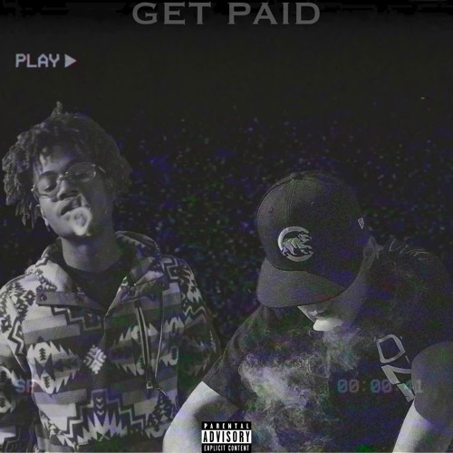 Get Paid Ft GhettoBoiStatic (Prod. Juce & BearOnTheBeat) (IG @Kloud9god) gn