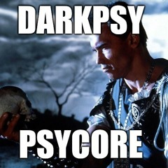 Darkpsy / Psycore
