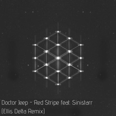 Doctor Jeep - Red Stripe - Feat. Sinistarr (Ellis Delta Remix)