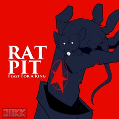 Rat Pit (Feast for a King)